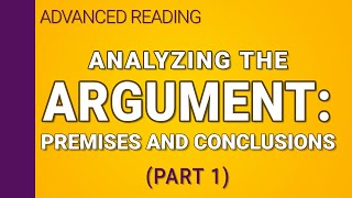 Analyzing the argument  Part 1 of 2 [upl. by Aisatsan]