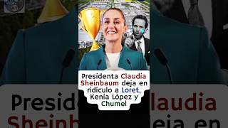 La presidenta Claudia Sheinbaum deja en ridiculo a Loret kenia López y a Brozo 🤣😁👍 [upl. by Aicirtam]