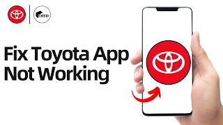 Toyota App Not Working 2024 How to Fix Toyota App Not Working FULL GUIDE [upl. by Kain843]