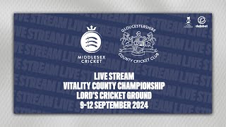 MIDDLESEX V GLOUCESTERSHIRE LIVE STREAM  VITALITY COUNTY CHAMPIONSHIP DAY THREE [upl. by Ruphina184]