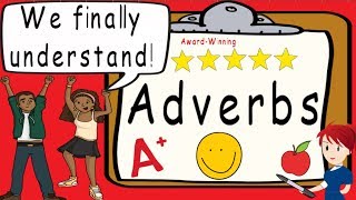 Adverbs  Award Winning Understanding Adverb Teaching Video  What is an Adverb [upl. by Ruenhs]