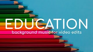 Education Background Music No Copyright Study Royalty Free Music [upl. by Arta780]