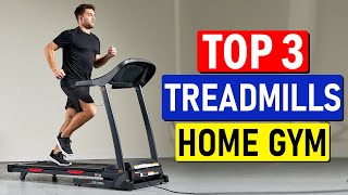 TOP 3 Best Treadmills for Home GYM of 2024  Best Review [upl. by Stanzel]