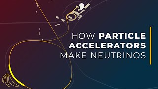 How do particle accelerators make neutrinos  Even Bananas [upl. by Hesta]