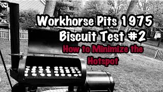 Workhorse Pits 1975 Biscuit Test 2  How to Minimize Hotspot on Offset [upl. by Steinway472]