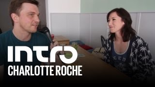 Charlotte Roche im Interview  Intro trifft [upl. by Meehahs875]