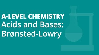 Acids and Bases BronstedLowry  Alevel Chemistry  AQA OCR Edexcel [upl. by Alderson]