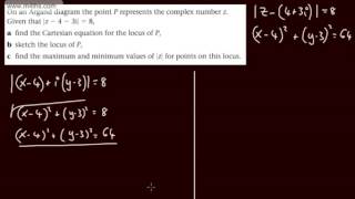 Further Pure 2 FP2 Complex Number Loci 6 Exam Question max min Edexcel Maths [upl. by Akinuahs]