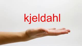 How to Pronounce kjeldahl  American English [upl. by Morville154]