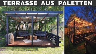 Terrasse aus Paletten bauen  Holzterrasse überdacht  Holz Terrasse Garten DIY  Palettenmöbel [upl. by Labaw]