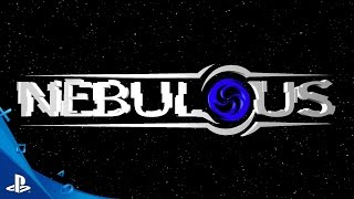 Nebulous  Gameplay Trailer  PS4 [upl. by Nosirb]