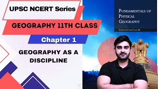 NCERT Geography  Class 11 Chapter 1  GEOGRAPHY AS A DISCIPLINE  Sumit Rathi [upl. by Scarlett]