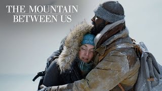 The Mountain Between Us  Official Trailer 3  HD  NLFR  2017 [upl. by Mechelle]