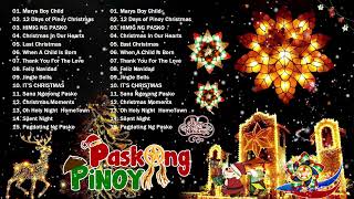 Paskong Pinoy Best Tagalog Christmas Songs Medley 2025 [upl. by Ibok]