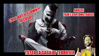 Chi è Art il Clown Analisi saga completa [upl. by Girand]