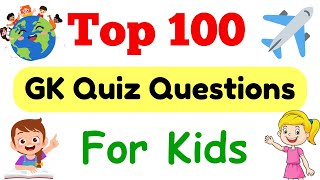 GK Quiz Questions for Kids  General Knowledge Quiz for Kids  GK Questions for Kids  GK for Kids [upl. by Yenttirb489]