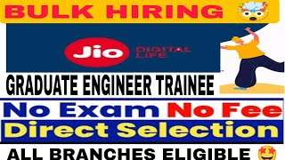 JOB UPDATE jio digital life hiring Graduate Engineer Trainee freshers eligible jobupdate jiojobs [upl. by Gizela]