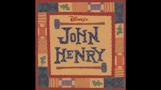 The Songs of Disneys John Henry [upl. by Wilma]