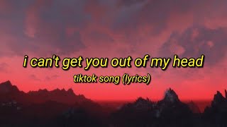 I Cant Get You Out of My Head  Tiktok Song “la la la la la laquot Lyrics Video [upl. by Fredela702]