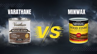 Varathane Vs Minwax  Which to Choose [upl. by Elin]