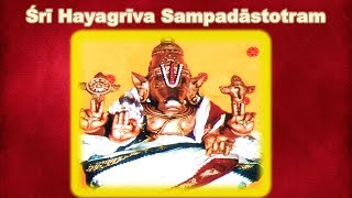 Hayagriva Sampada Stotram  Auspicious Mantra  Hayagreeva Mantra  Vadiraja Tirtha  Mantra Trance [upl. by Eerolam]