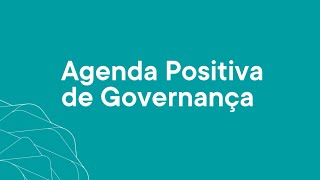 Agenda Positiva de Governança [upl. by Gilbert843]