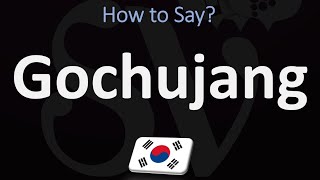 How to Pronounce Gochujang  Korean Cuisine Pronunciation Guide [upl. by Danforth]