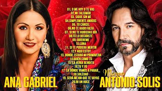 MARCO ANTONIO SOLÍS y ANA GABRIEL ÉXITOS SUS MEJORES CANCIONES  30 GRANDES ÉXITOS ENGANCHADOS [upl. by Colligan208]