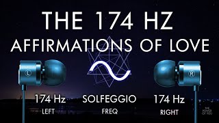 Affirmations To Attract LOVE  174 hz Profound Rhythm Induction Track [upl. by Hardner]