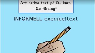 Ge förslag informellt  Skriva Dkurs [upl. by Resee]