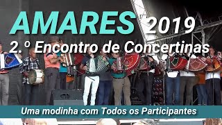 2Âº Encontro de Concertina em Amares todos em Palco [upl. by Thecla]