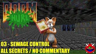 Doom HURL Slob Zone 3D Remade V2  03 Sewage Central  All Secrets No Commentary [upl. by Coombs]