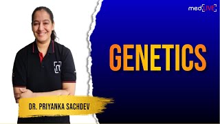 Basics of Genetics  MedLive  Dr Priyanka Sachdev [upl. by Niwre]