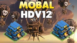 Clash of Clans  HDV12 MOBAL Molosse ballon démolisseur [upl. by Nylisoj489]