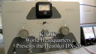 K1OIK demonstrates the Heathkit DX20 transmitter [upl. by Stanislas788]