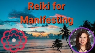 Reiki for Manifesting 💮 [upl. by Kammerer]