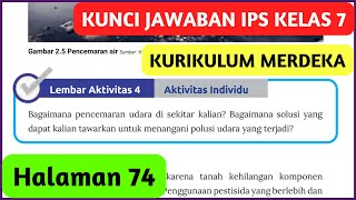 Kunci Jawaban IPS Kelas 7 Halaman 74 Kurikulum Merdeka Lembar Aktivitas 4 Aktivitas Individu [upl. by Seugirdor]