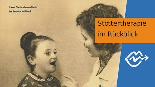 Stottertherapie in Deutschland  im Rückblick [upl. by Tews479]