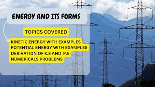 Energy and Forms of Energy  Chapter 8 Energy Sources and Transfer of Energy [upl. by Hite262]