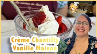 Recette Crème Chantilly Maison [upl. by Wampler]