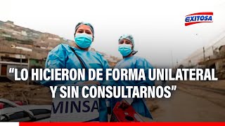 🔴🔵Evaluación del Serums estará a cargo del Minsa Lo hicieron de forma unilateral y sin consultarnos [upl. by Notrab589]