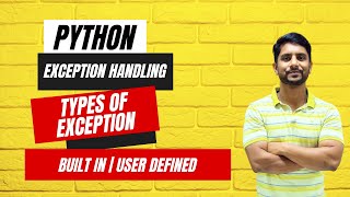 Types of Exception in Python  Builtin Exception  User Defined Exception [upl. by Elirpa]