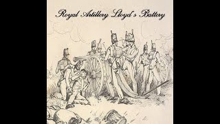 Ep10  Royal Artillery Lloyds Battery [upl. by Nozicka390]