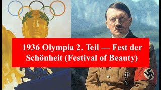 1936 Olympics Part Two Olympia 2 Fest der Schönheit Festival of Beauty [upl. by Caterina]