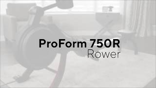 Introducing the ProForm 750R Rower [upl. by Yeldnarb]