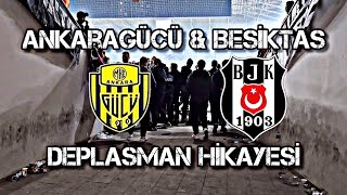 Ankaragücü amp BEŞİKTAŞ Deplasman Hikayesi [upl. by Southworth]