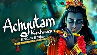 Achyutam Keshavam Krishna Damodaram  Krishna Bhajan [upl. by Nahttam]