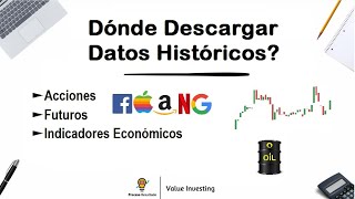 Descargar Datos Históricos ACCIONES FUTUROS INDICADORES ECONÓMICOS FOREX CFDS [upl. by Grissom]