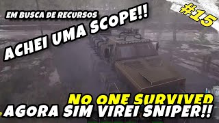 NO ONE SURVIVED  EP 15 EXPLORANDO NOVOS HORIZONTES E ENCONTRANDO UMA SNIPER [upl. by Meneau]