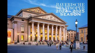 Bayerische Staatsoper Season 20242025 The Bavarian State Opera Munich Germany [upl. by Aicnorev516]